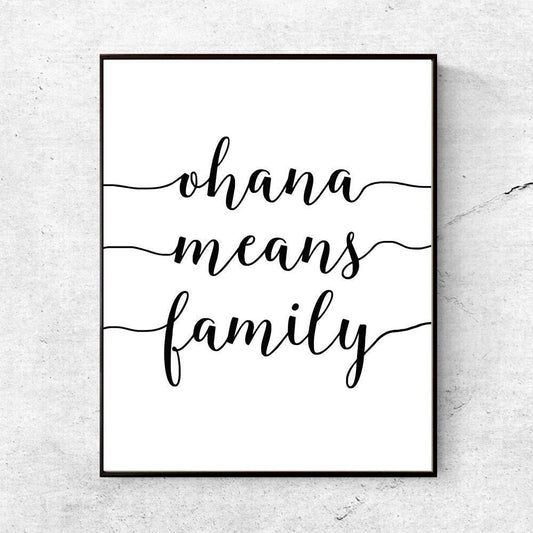 ZLKAPT ohana means family Wall Art Motivational Quote Black and White family art Print Nursery Inspirational Kids Room Poster 8x10 InchesNo Frame