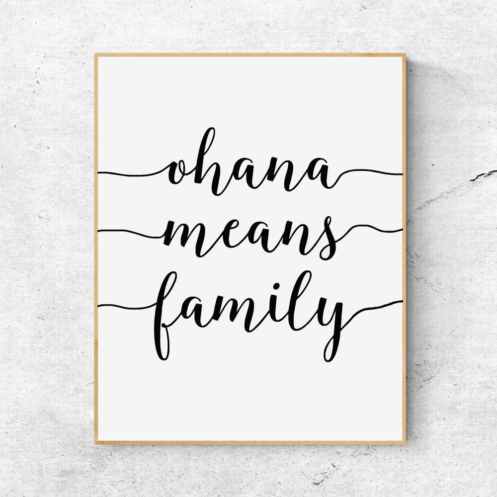 ZLKAPT ohana means family Wall Art Motivational Quote Black and White family art Print Nursery Inspirational Kids Room Poster 8x10 InchesNo Frame