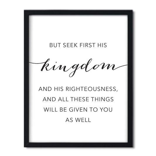 Andaz Press Unframed Black White Wall Art Decor Poster Print, Bible Verses, Matthew 6:33: But seek first his kingdom and his righteousness, and all these things will be given to you as well., 1-Pack