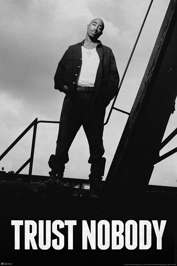 Tupac Posters 2Pac Poster Trust Nobody Tupac Quote 90s Hip Hop Rapper Posters For Room Aesthetic Mid 90s 2Pac Memorabilia Rap Posters Music Merchandise Merch Cool Wall Decor Art Print Poster 12x18