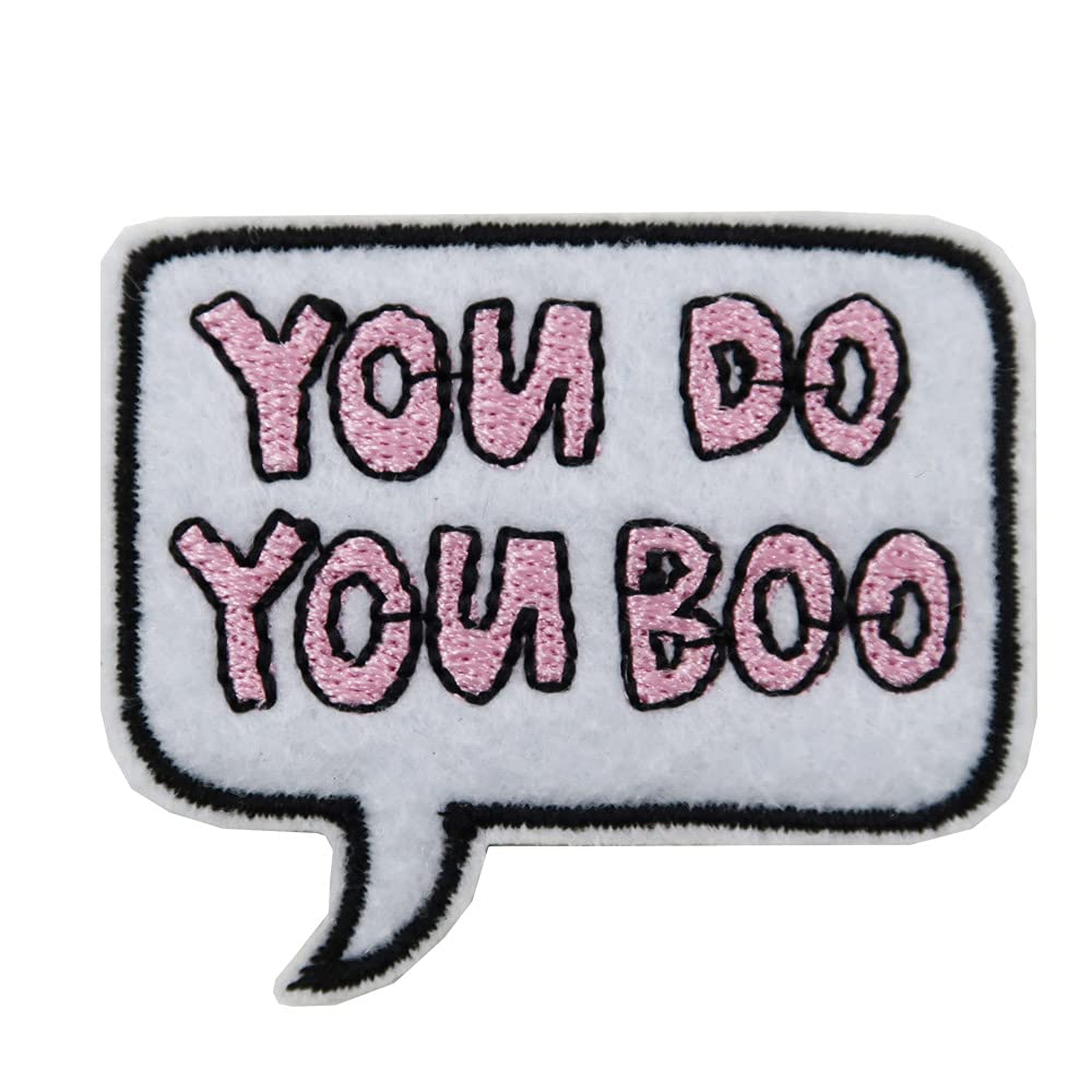 You Do You Boo Embroidered Iron On Patch