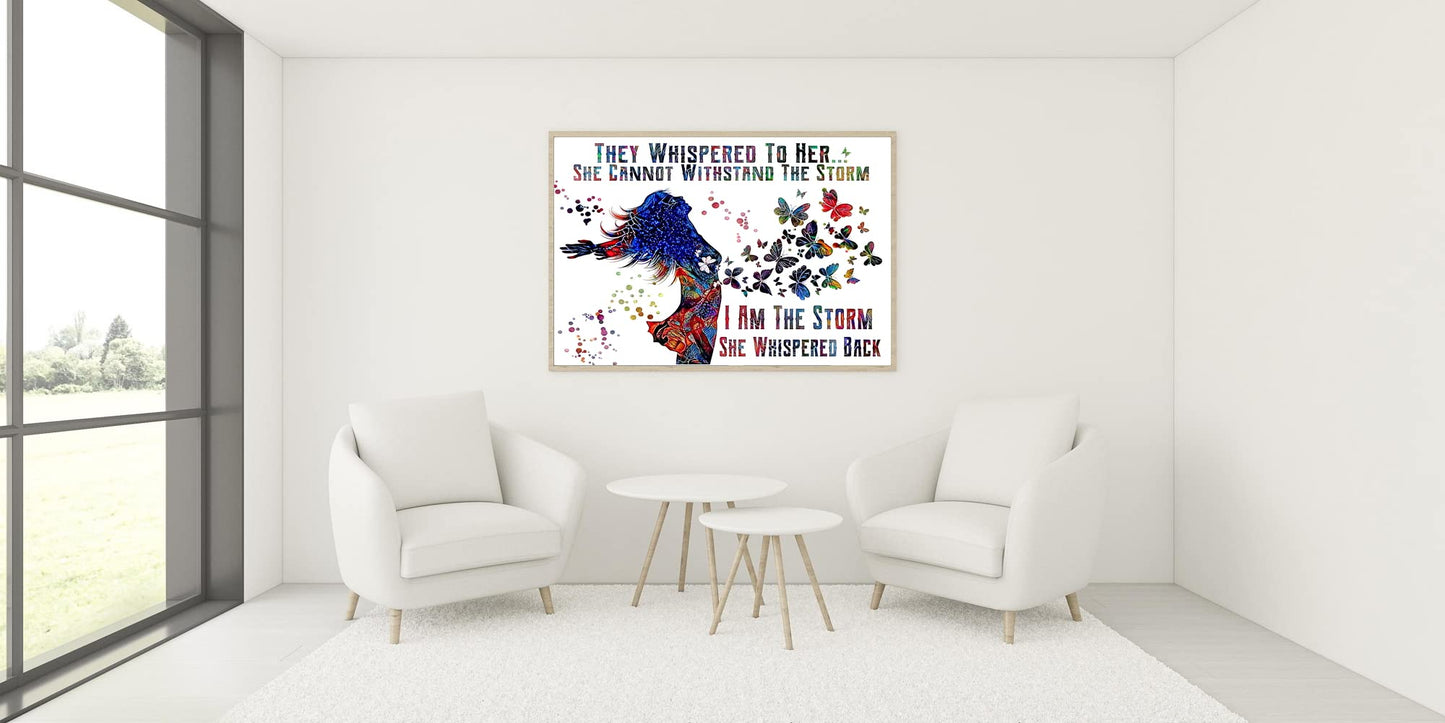 They whispered to her Wall Art She cannot withstand the storm I am the Storm Print Female Print She whispered back Poster