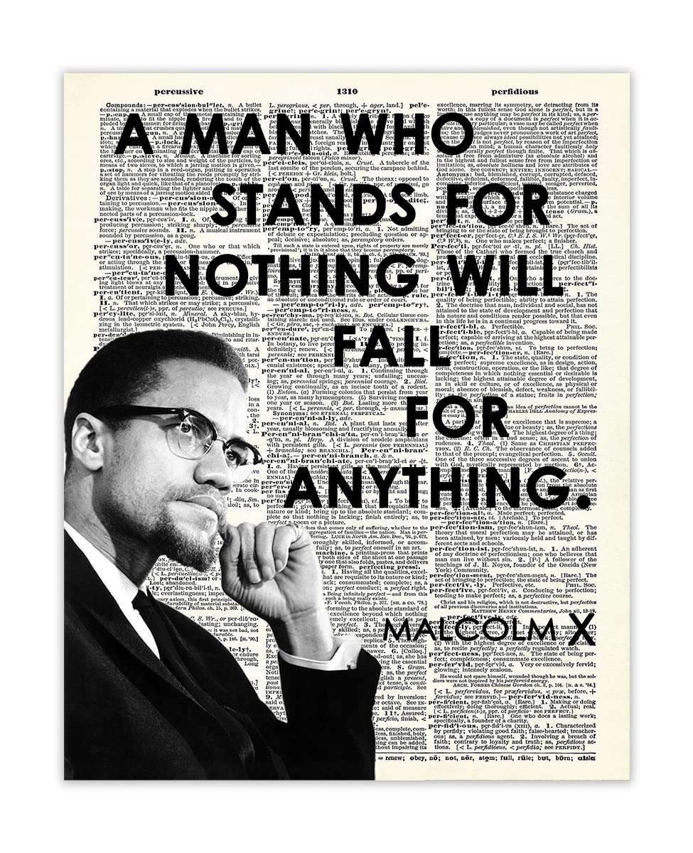 Inspirational Malcolm X Wall Art Poster "A Man Who Stands for Nothing" - 8x10 Unframed African American Wall Art, Positive Affirmations Wall Decor for Teens, Girls, Boys & Office Decor for Men, Women
