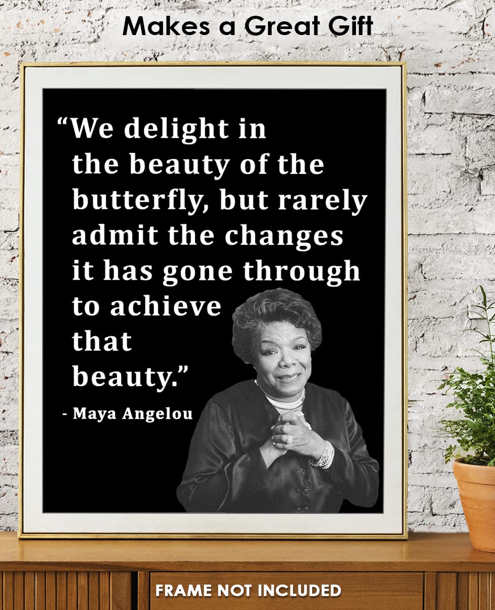 Inspirational Wall Art Poster "We Delight in the Beauty…", Maya Angelou 8x10 Black, Motivational Wall Art & Positive Affirmations Wall Decor for Bedroom, Teen Girl, Boy & Office Decor for Men, Women