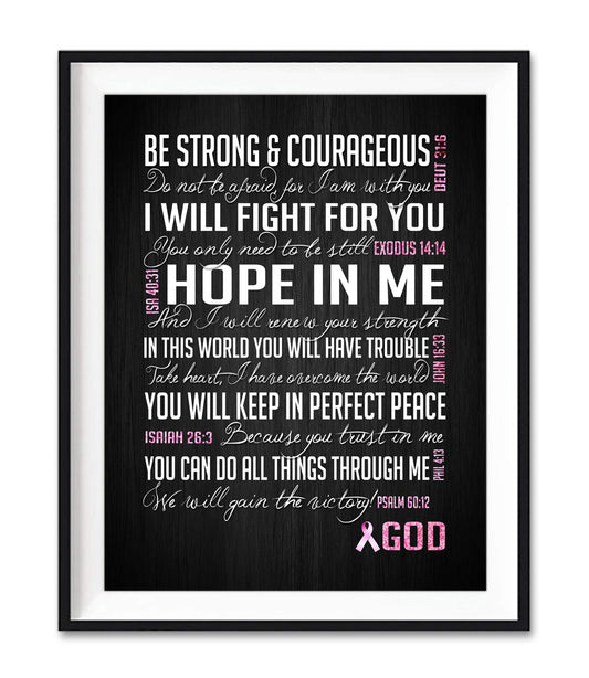 Be Strong and Courageous, Breast Cancer Awareness Encouragement Art Print, Unframed, Pink Survivor Bible Verse Scriptures Poster Gift for Her, 5x7 inches