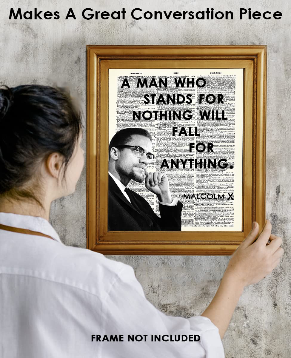 Inspirational Malcolm X Wall Art Poster "A Man Who Stands for Nothing" - 8x10 Unframed African American Wall Art, Positive Affirmations Wall Decor for Teens, Girls, Boys & Office Decor for Men, Women