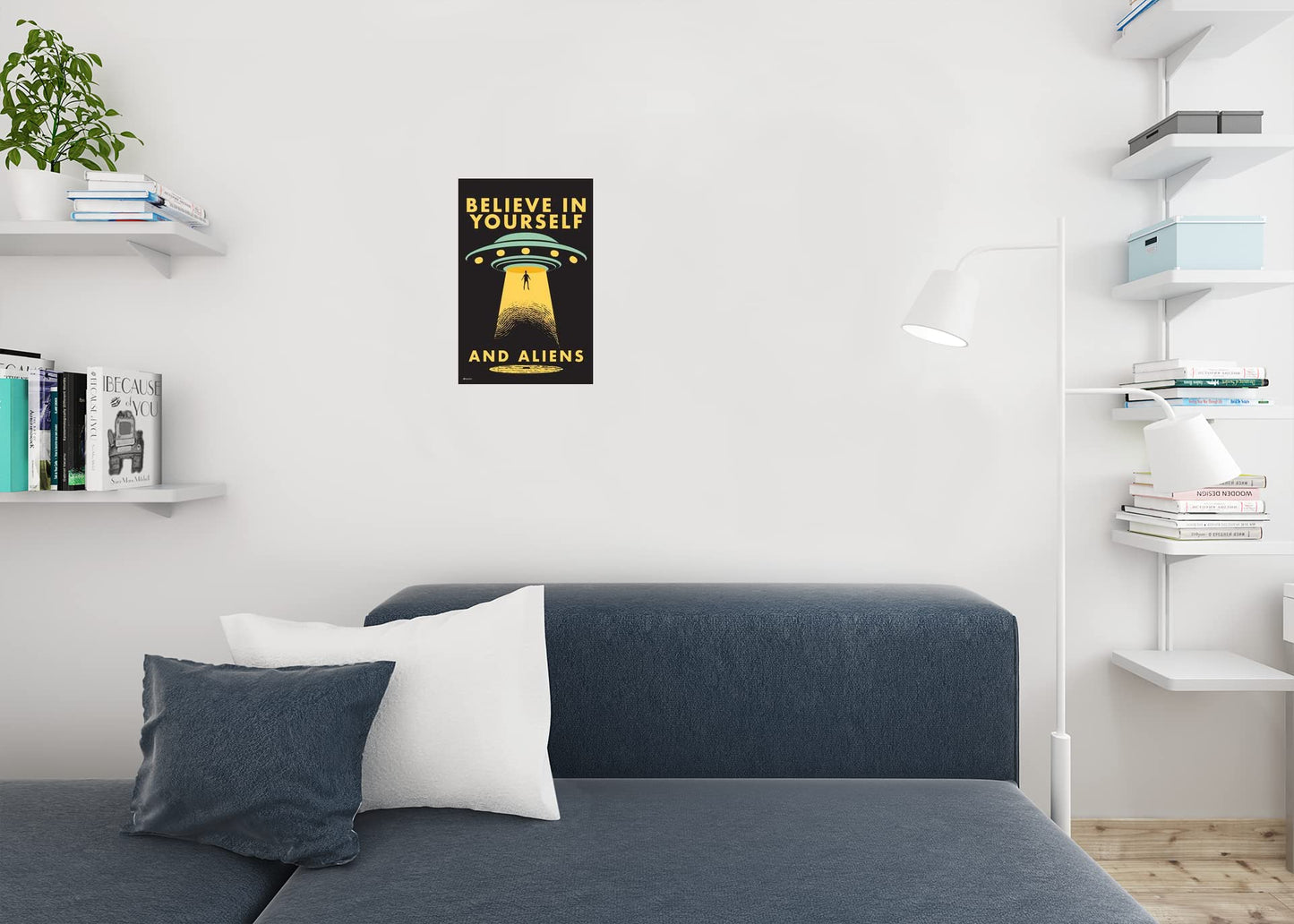 Believe In Yourself and Aliens Funny UFO Abduction I Want To Believe Science Fiction SciFi Room Decor Outer Space Ship Motivational Poster Cool Wall Decor Art Print Poster 12x18