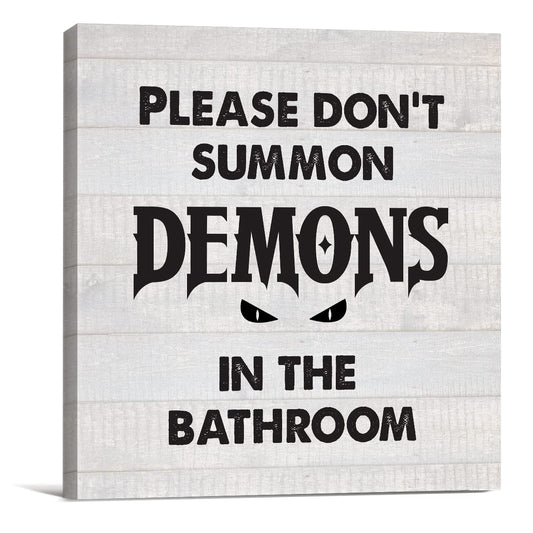 Country Humor Bathroom Canvas Prints Wall Art Decor Please Don’t Summon Demons in the Bathroom Poster Painting Framed Artwork 8 x 8 Inch Home Shelf Wall Decoration
