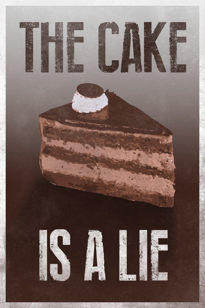 The Cake Is A Lie Brown Video Game Gaming Cool Wall Decor Art Print Poster 12x18