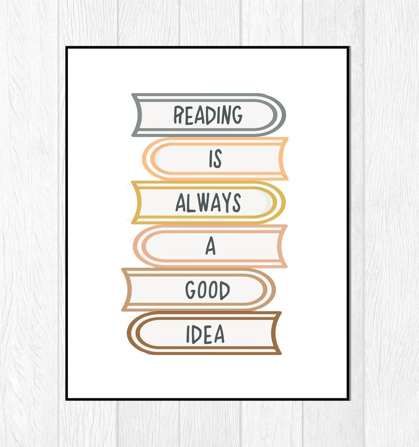 Reading Is Always A Good Idea Boho Classroom Wall Art Prints, Classroom Quotes Poster, Child Library Decor UNFRAMED (8x10INCH)