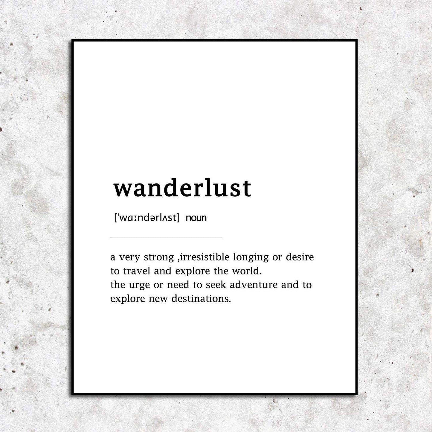 Wanderlust Definition Wall Art Poster Inspirational Typography Home Decor Print Minimalist Motivational Art Poster 8x10inch Unframed