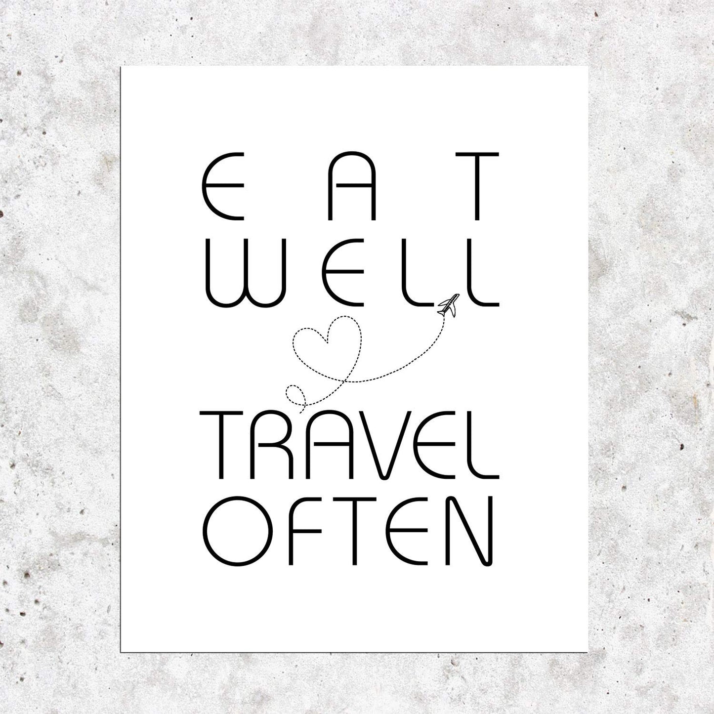 Eat Well and Travel Often Inspirational Print Home Decor Typography Poster Travel Adventure Wall Art Decor Travel Poster Wall Art 8x10inch no frame