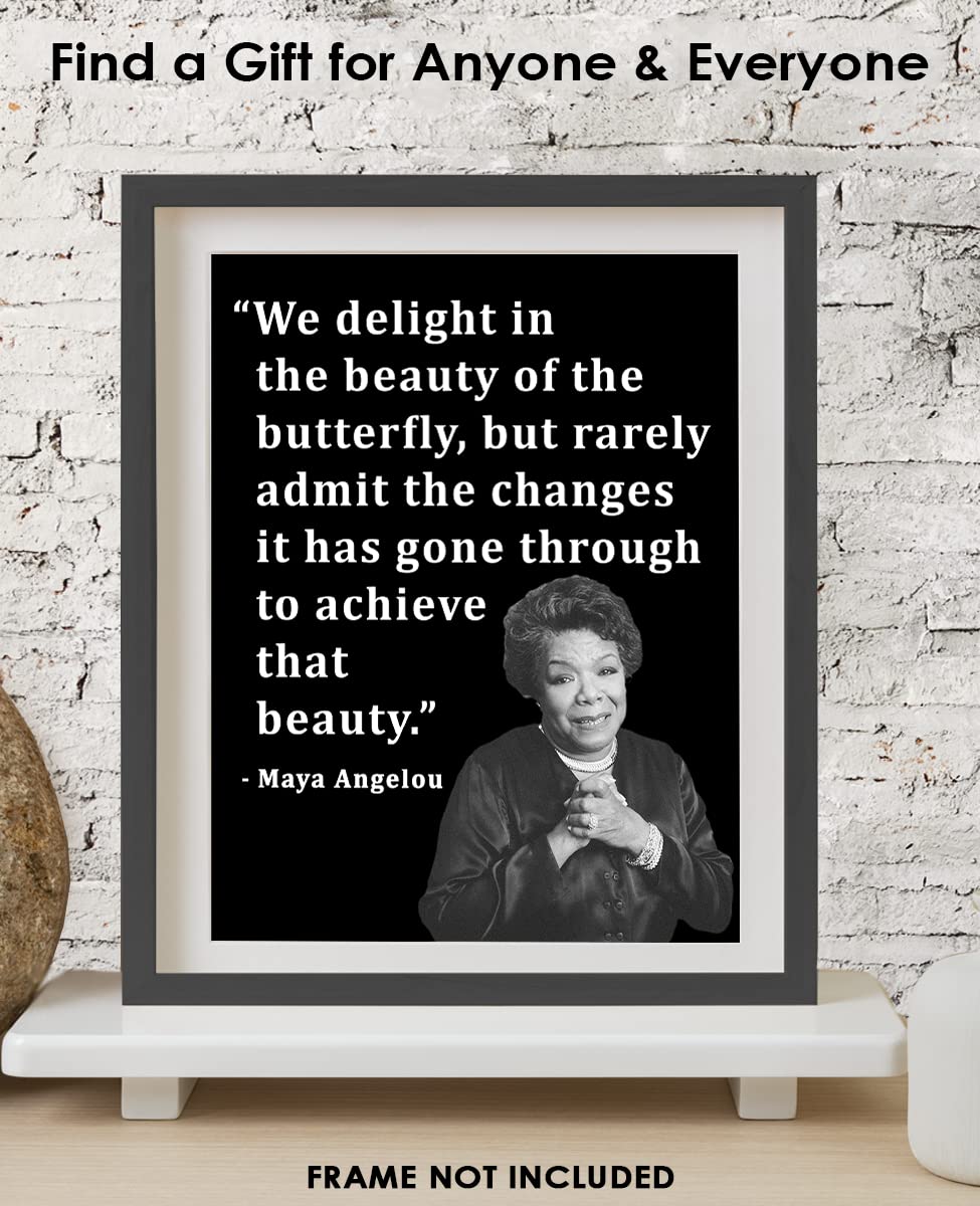Inspirational Wall Art Poster "We Delight in the Beauty…", Maya Angelou 8x10 Black, Motivational Wall Art & Positive Affirmations Wall Decor for Bedroom, Teen Girl, Boy & Office Decor for Men, Women