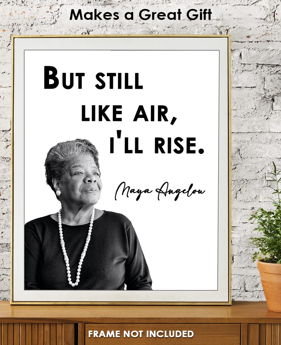 Inspirational Wall Art Poster "But Still Like Air…", Maya Angelou 8x10 White, Motivational Wall Art & Positive Affirmations Wall Decor for Bedroom, Teen Girl, Boy & Office Decor for Men, Women