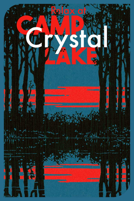 Relax at Camp Crystal Lake Retro Movie Travel Vintage Style Minimalist Horror Movie Spooky Scary Halloween Decorations Cool Wall Decor Art Print Poster 12x18