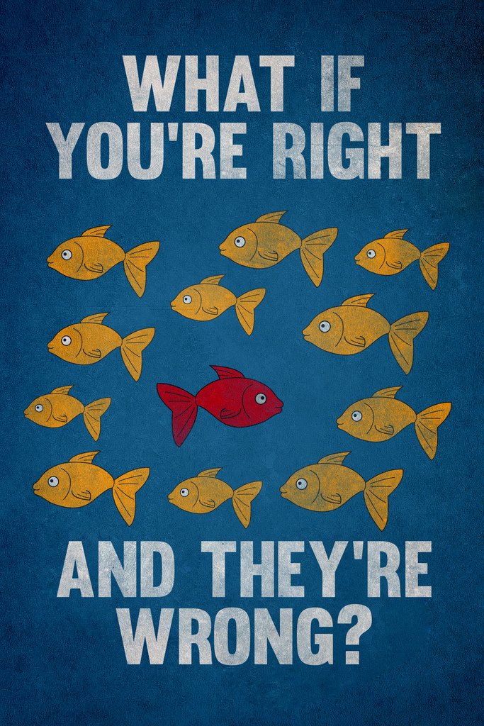 What If You Are Right They Are Wrong Movie Poster Spoof Motivational Inspirational Teamwork Quote Inspire Quotation Gratitude Positivity Support Motivate Cool Wall Decor Art Print Poster 12x18