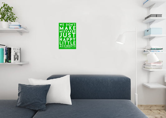Bob Ross Happy Little Accidents Green Famous Motivational Inspirational Quote Cool Wall Decor Art Print Poster 12x18