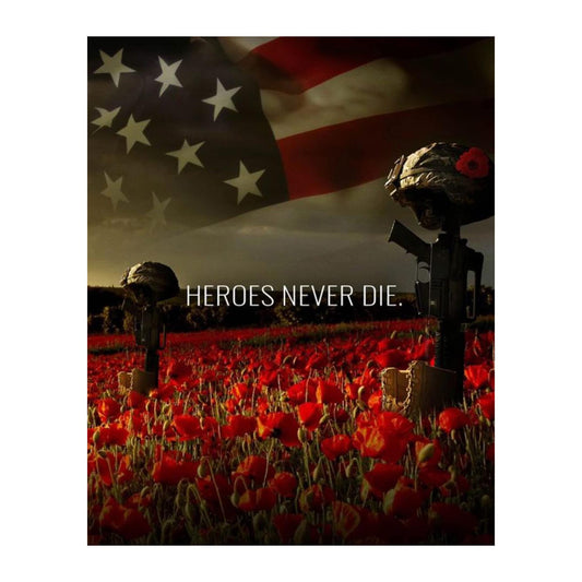 Heroes Never Die - Patriotic Wall Art Poster, This Military Wall Decor Is Ideal Art For Veterans Gift, Office Decor, Home Decor, Bedroom Decor, Man Cave Room Decor, or 4th Of July, Unframed - 8x1