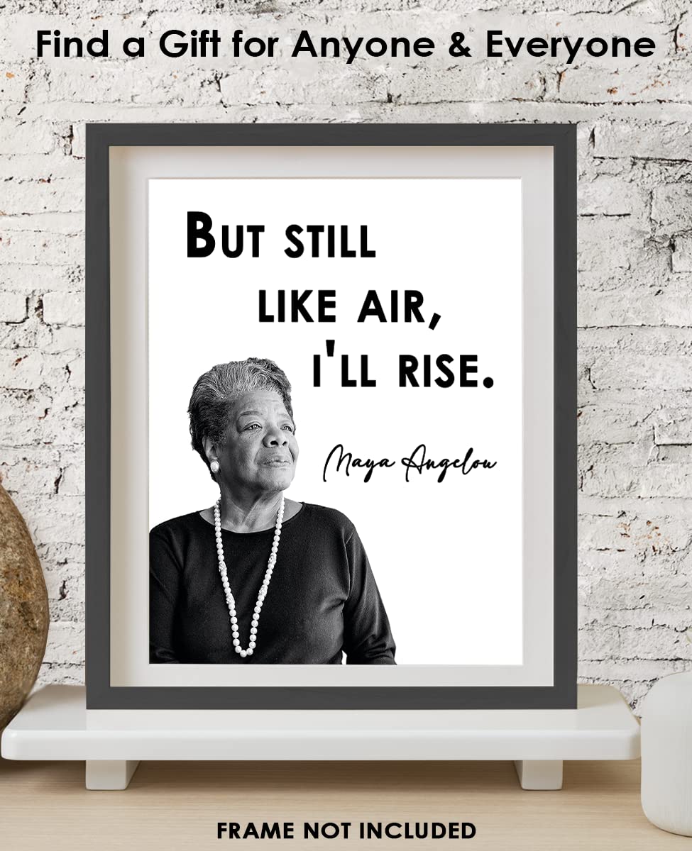 Inspirational Wall Art Poster "But Still Like Air…", Maya Angelou 8x10 White, Motivational Wall Art & Positive Affirmations Wall Decor for Bedroom, Teen Girl, Boy & Office Decor for Men, Women