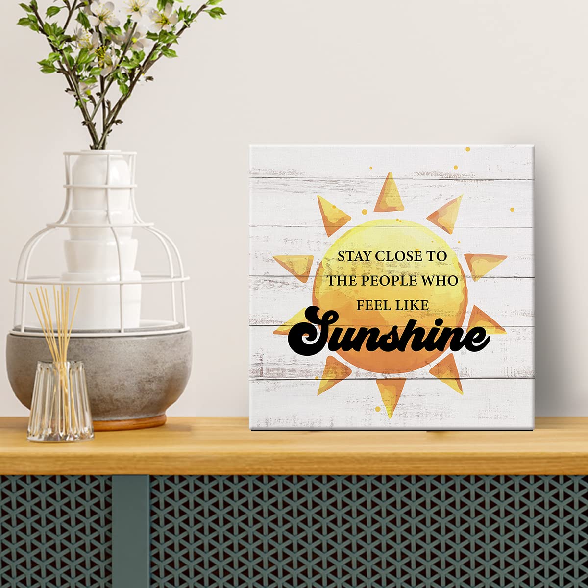 Country Stay Close to the People Who Feel Like Sunshine Sun Canvas Prints Wall Art Decor Desk Sign Sunshine Quote Poster Painting Framed Artwork 8 x 8 Inch Rustic Home Office Shelf Wall Decoration