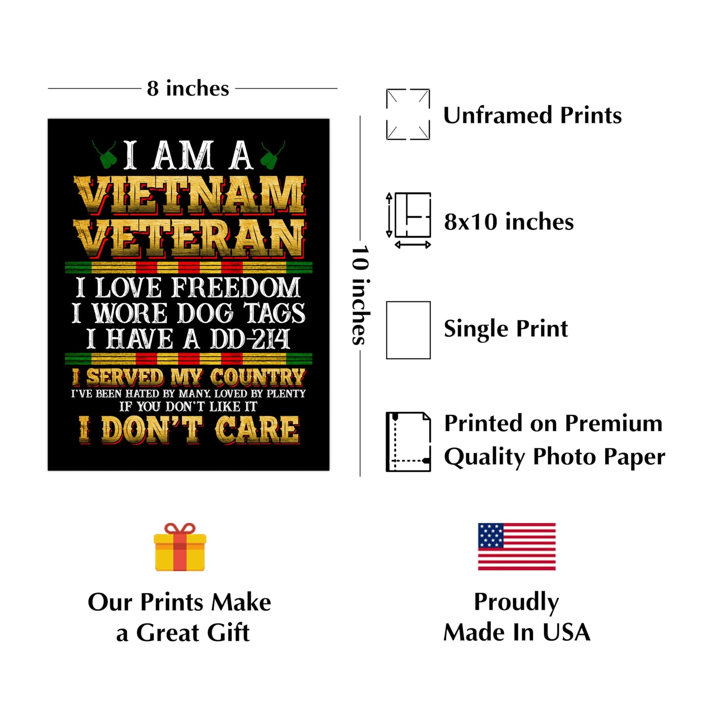 I'm a Vietnam Vet - American Veteran Wall Art Poster, This Patriotic Vietnam War Memorial Wall Art Print Is Ideal For a Home, Office Wall Decor, & Gift For Military Veterans Unframed - 8x10"