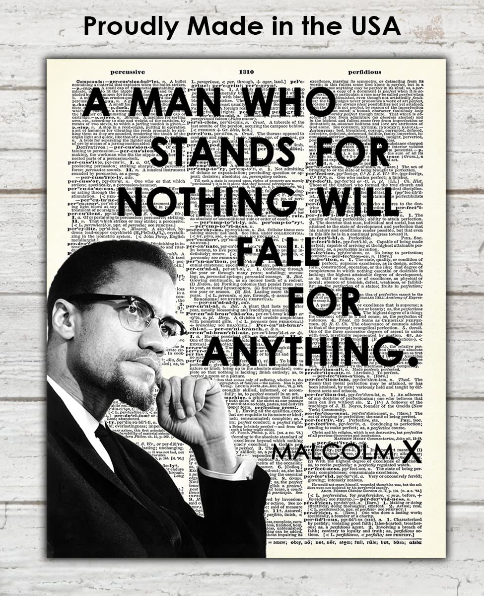 Inspirational Malcolm X Wall Art Poster "A Man Who Stands for Nothing" - 8x10 Unframed African American Wall Art, Positive Affirmations Wall Decor for Teens, Girls, Boys & Office Decor for Men, Women