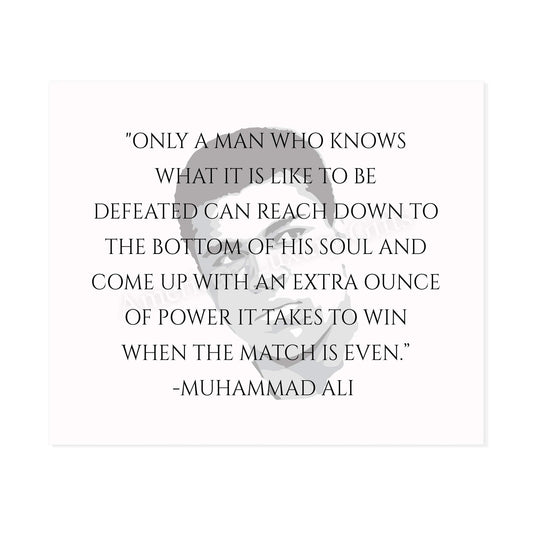 Muhammad Ali “What It's Like To Be Defeated” - Inspirational Wall Art Print, Vintage Motivational Wall Art Decor Is Perfect for Gym Décor, Home Decor, Great Gift For Boxing Fans, Unframed 10x8