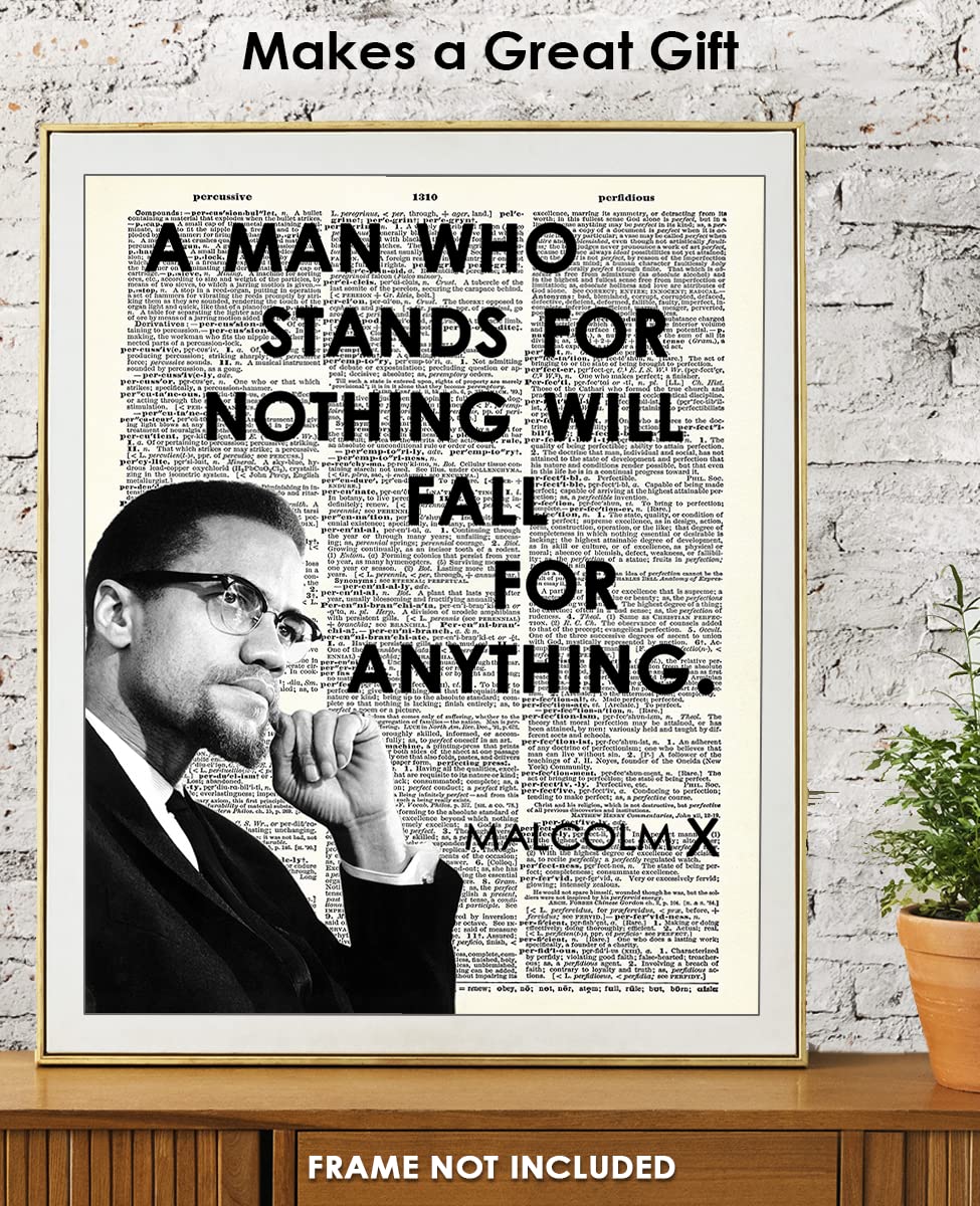 Inspirational Malcolm X Wall Art Poster "A Man Who Stands for Nothing" - 8x10 Unframed African American Wall Art, Positive Affirmations Wall Decor for Teens, Girls, Boys & Office Decor for Men, Women