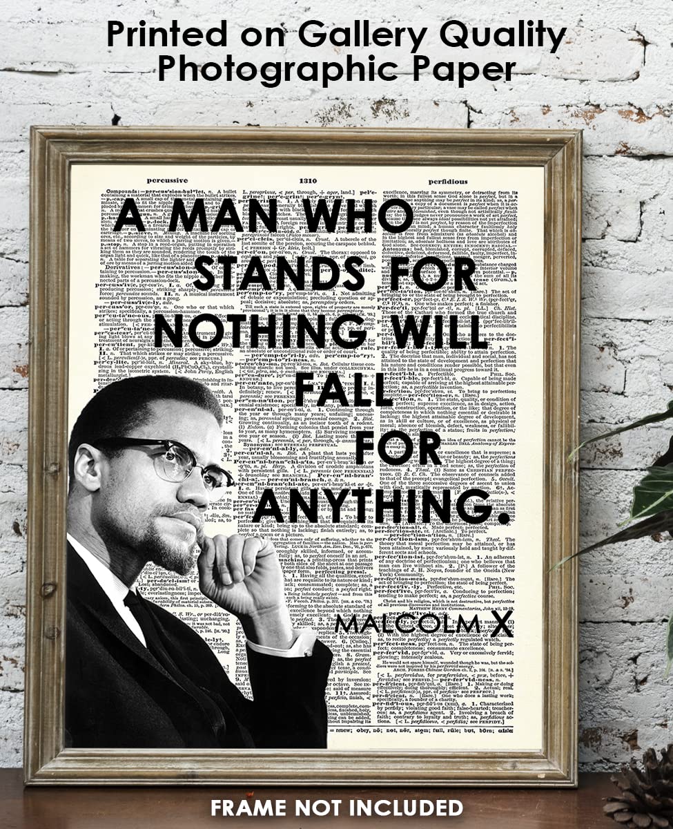 Inspirational Malcolm X Wall Art Poster "A Man Who Stands for Nothing" - 8x10 Unframed African American Wall Art, Positive Affirmations Wall Decor for Teens, Girls, Boys & Office Decor for Men, Women