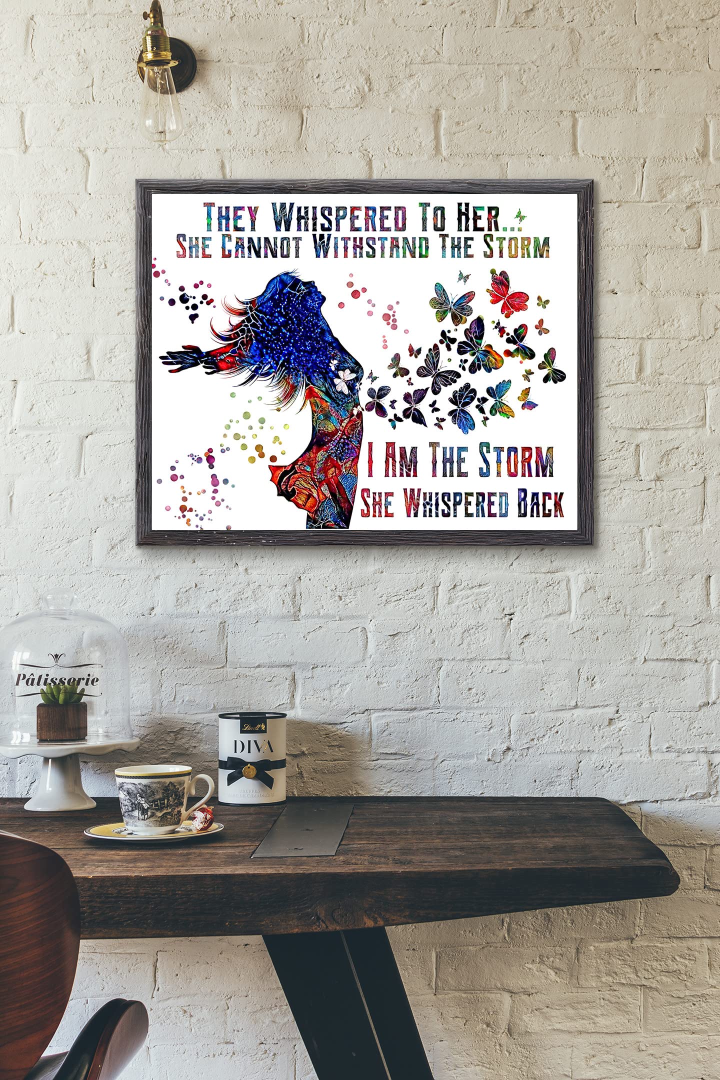 They whispered to her Wall Art She cannot withstand the storm I am the Storm Print Female Print She whispered back Poster