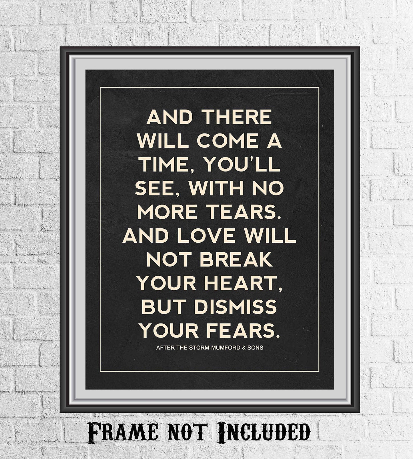 Mumford & Sons - There Will Come a Time - Music Wall Art Décor, This Ready to Frame Song Lyric Wall Art Poster Print is Good For Home, Music Room, Office, Studio, Dorm & Room Décor, Unframed - 8 x 10”
