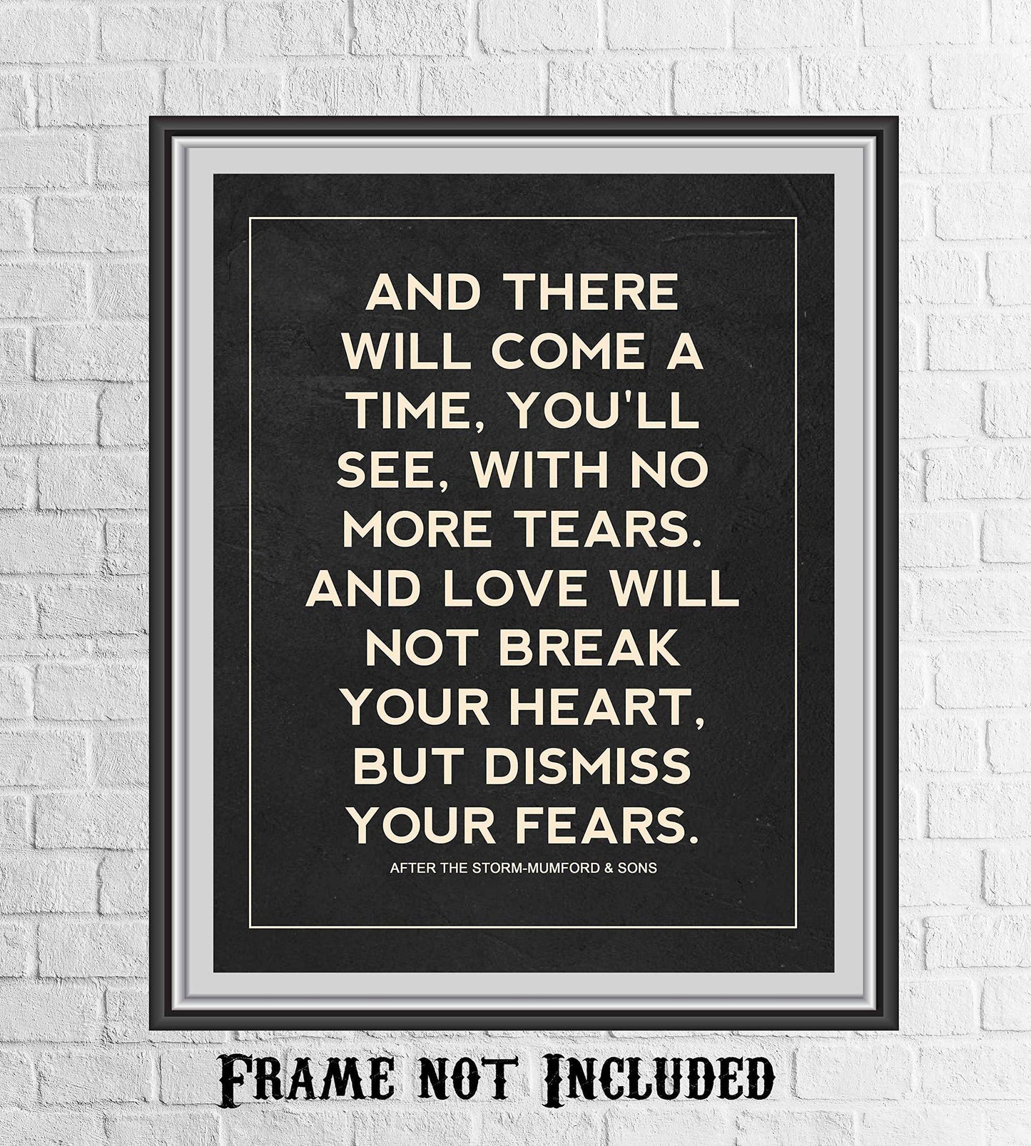 Mumford & Sons - There Will Come a Time - Music Wall Art Décor, This Ready to Frame Song Lyric Wall Art Poster Print is Good For Home, Music Room, Office, Studio, Dorm & Room Décor, Unframed - 8 x 10”