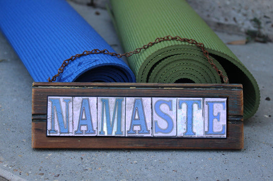 "Namaste"Salvage Wood Sign Spelled in New Orleans Street Tile Font