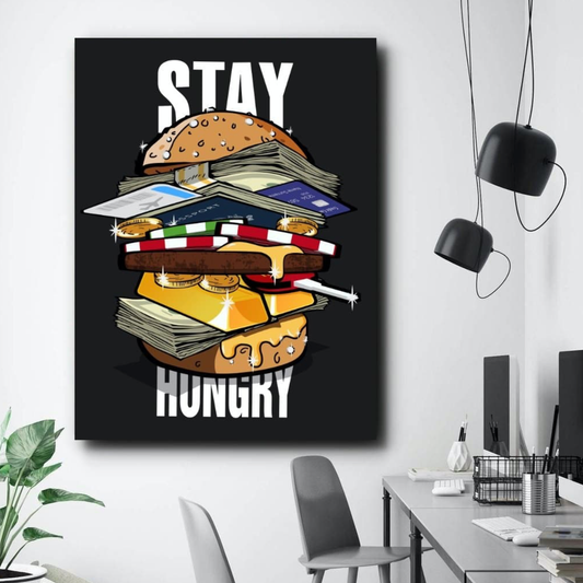 Stay Hungry Canvas